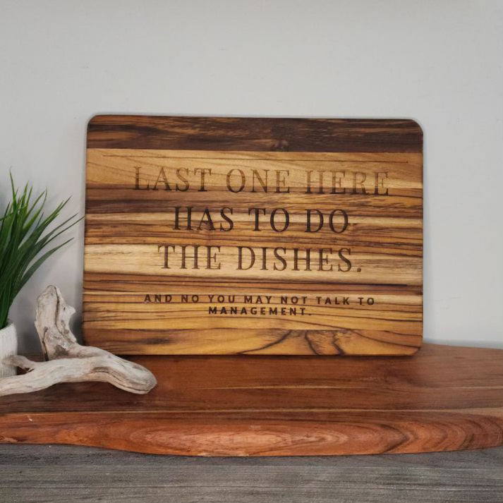 Last One Here Has to do the Dishes