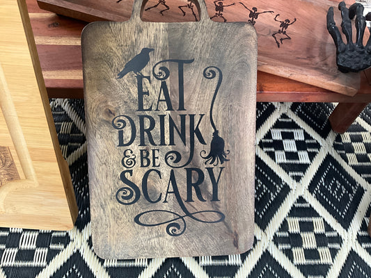 Eat drink and be scary