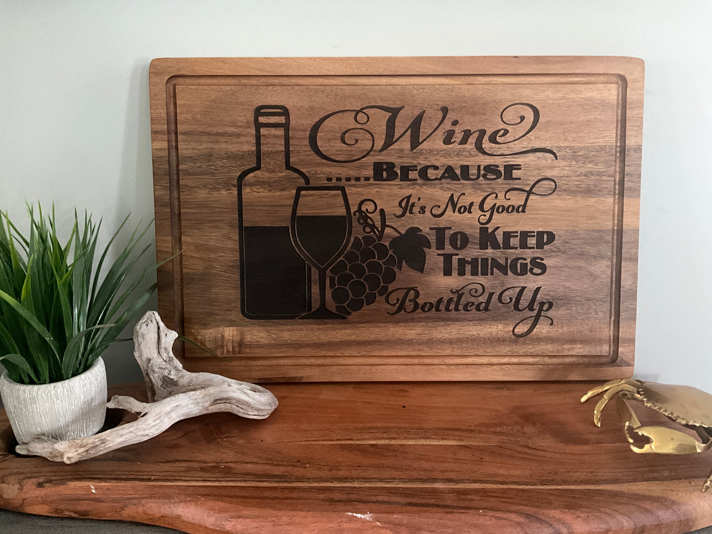 Wine, because it’s not good to keep things bottled up