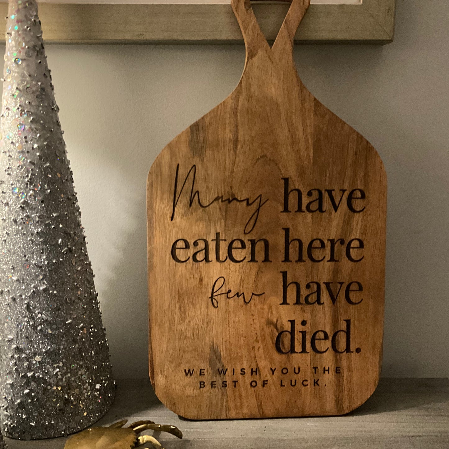 Many have eaten, few have died